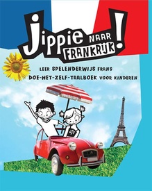 Kinderreisgids Wat & Hoe kids Jippie naar Frankrijk | Kosmos Uitgevers