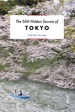 Reisgids The 500 Hidden Secrets of Tokyo | Luster