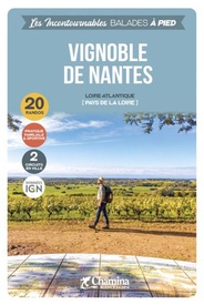 Wandelgids Nantes Vignoble balades à pied Loire-Atlantique | Chamina