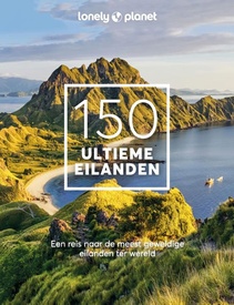 Reisboek Lonely Planet NL 150 Ultieme eilanden | Kosmos Uitgevers
