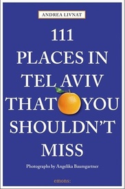 Reisgids 111 places in Tel Aviv That You Shouldn't Miss | Emons