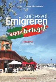 Reishandboek Succesvol emigreren naar Portugal | Grenzenloos