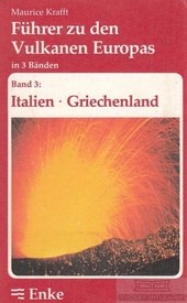 Natuurgids Führer zu den Vulkanen Europas - band 3: Italien & Griechenland | Enke