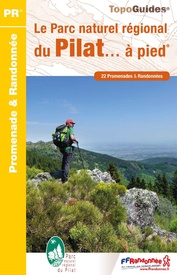 Wandelgids PN05 Le Parc naturel régional du Pilat... à pied | FFRP