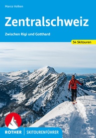 Tourskigids Skitourenführer Zentralschweiz | Rother Bergverlag