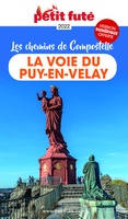 La voie du Puy-en-Velay  - Les chemins de Compostelle