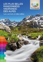 Alpes plus belles randonnées visorando des Alpes