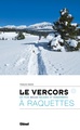 Sneeuwschoenwandelgids Vercors à raquettes | Glenat