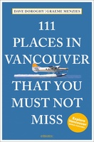 Places in Vancouver That You Must Not Miss