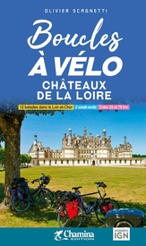 Fietsgids Loire châteaux boucles à vélo 12 bal. | Chamina