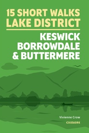 Wandelgids 15 Short Walks Keswick, Borrowdale and Buttermere | Cicerone