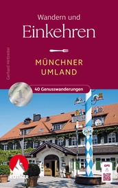 Wandelgids Münchner Umland – Wandern und Einkehren | Rother Bergverlag