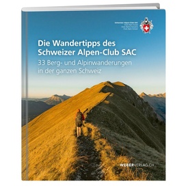 Wandelgids Die Wandertipps des Schweizer Alpen-Club SAC | SAC Schweizer Alpenclub