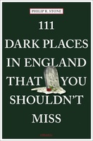 Dark Places in England That You Shouldn't Miss