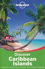Reisgids Discover Caribbean Islands | Lonely Planet