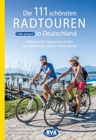 Die 111 schönsten Radtouren in Deutschland