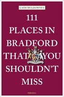 Places in Bradford That You Shouldn't Miss