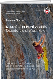 Klimgids Kletterführer Neuenburg & Waadt Nord/Neuchâtel & Nord Vaudoi | SAC Schweizer Alpenclub