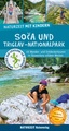 Wandelgids Naturzeit mit Kindern: Soca und Triglav Nationalpark | Naturzeit Reiseverlag