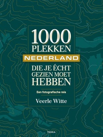 Reisgids 1000 plekken die je écht gezien moet hebben - Nederland | Terra